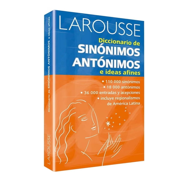 Diccionario de Sinónimos Antónimos e Ideas Afines Larousse Equipo Editorial