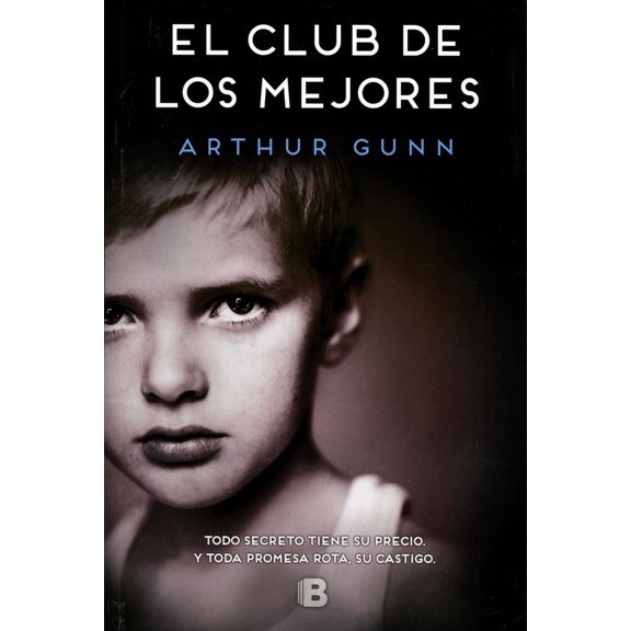 EL CLUB DE LOS MEJORES EDICIONES B ARTHUR GUNN