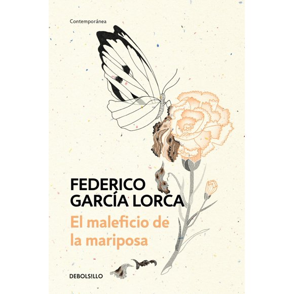EL MALEFICIO DE LA MARIPOSA DEBOLSILLO FEDERICO GARCIA LORCA