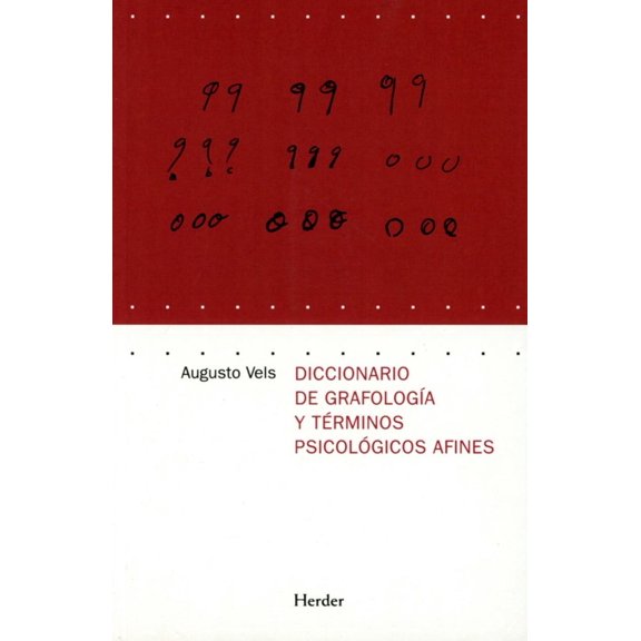 Diccionario De Grafologia Y Terminos Psicologicos Afines HERDER 9788425424014