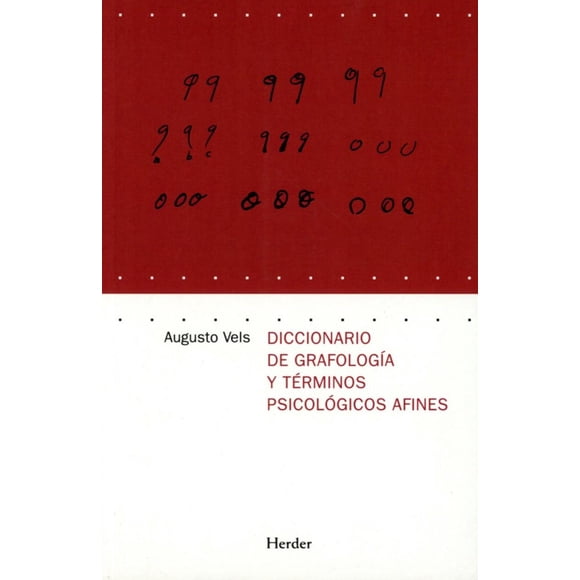 Diccionario De Grafologia Y Terminos Psicologicos Afines HERDER 9788425424014