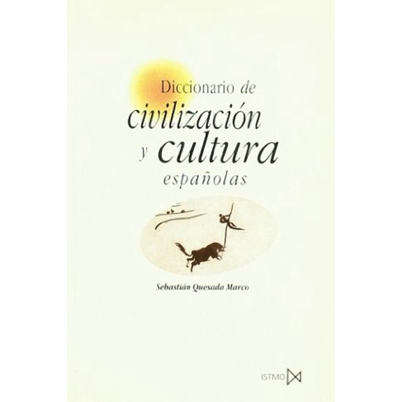Diccionario de civilización y cultura españolas