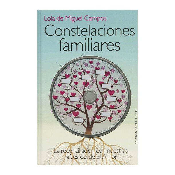 Constelaciones Familiares: Libro y DVD Ediciones Obelisco Lola De Miguel Campos