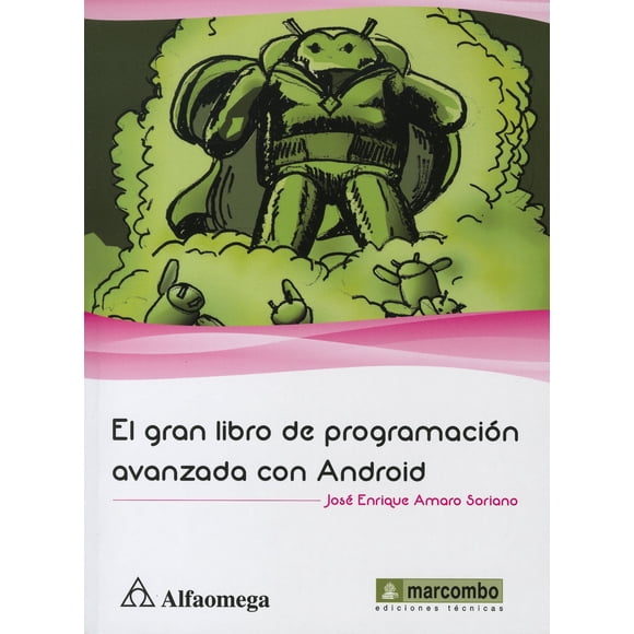 EL GRAN LIBRO DE PROGRAMACIÓN AVANZADA CON ANDROID ALFAOMEGA GRUPO EDITOR