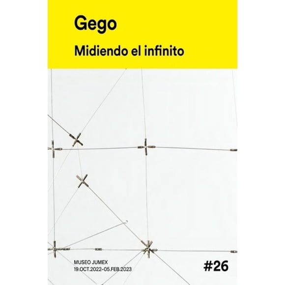 Cuadernillo Gego: Midiendo el infinito #26