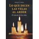 thumbnail image 1 of LO QUE DICEN LAS VELAS AL ARDER ARKANO BOOKS MITXEL G. MOHN, 1 of 1