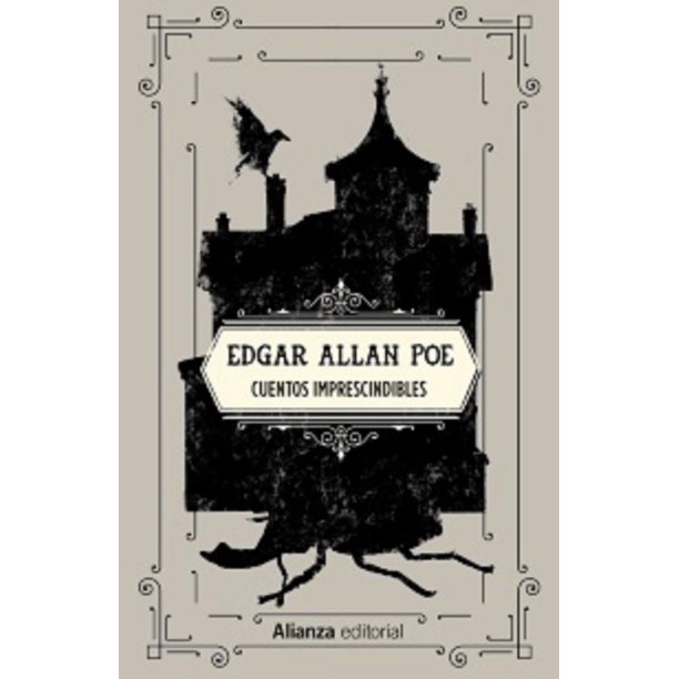 CUENTOS IMPRESCINDIBLES ALIANZA EDITORIAL EDGAR ALLAN POE