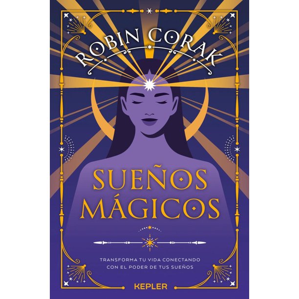 Sueños mágicos, de Corak Robin, Kepler, Pasta blanda, 2026