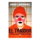 thumbnail image 1 of El Traidor: El diario secreto del hijo del Mayo Grijalbo Divulgativo, 1 of 2