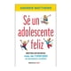thumbnail image 1 of Sé un Adolscente Feliz Debolsillo Andrew Matthews, 1 of 2