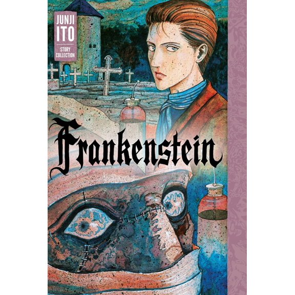 Frankenstein: Junji Ito Story Collection [En Inglés]