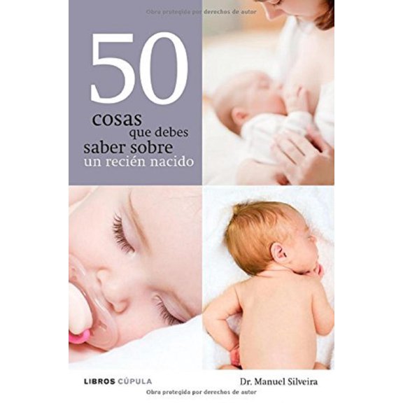 50 COSAS QUE DEBES SABER SOBRE UN RECIEN NACIDO