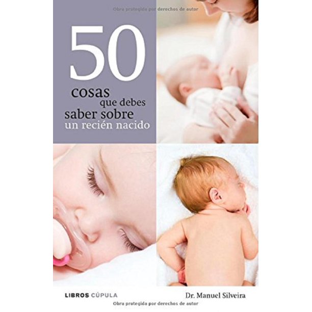 50 COSAS QUE DEBES SABER SOBRE UN RECIEN NACIDO