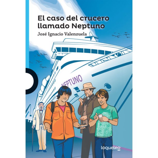 EL CASO DEL CRUCERO LLAMADO NEPTUNO LOQUELEO JOSE IGNACIO VALENZUELA
