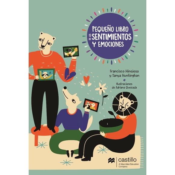 PEQUEÑO LIBRO DE LOS SENTIMIENTOS CASTILLO A MACMILLAN EDUCATION COMPANY FRANCISCO HINOJOSA