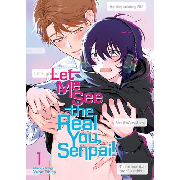 Let Me See the Real You, Senpai! Vol. 1 (Inglés)