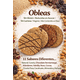 thumbnail image 4 of Galleta Nuez Oblea Avena Amaranto Macrofibra Integral Reducido en Azucar Vegano sin Gluten sin Lactosa Macrobiotico E Integral 3 Botes c/12 Pzas, 4 of 7