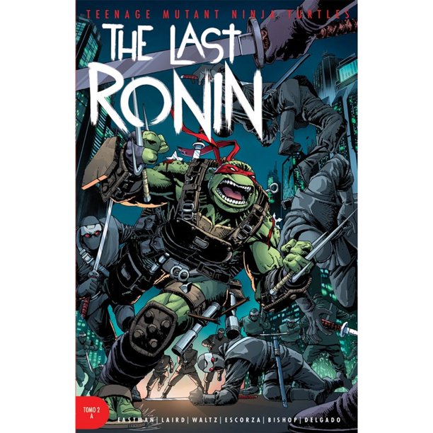 Libro Teenage Mutant Ninja Turtles The Last Ronin 2a Tapa Blanda, Autor Kevin Eastman, Editorial Editorial Kamite