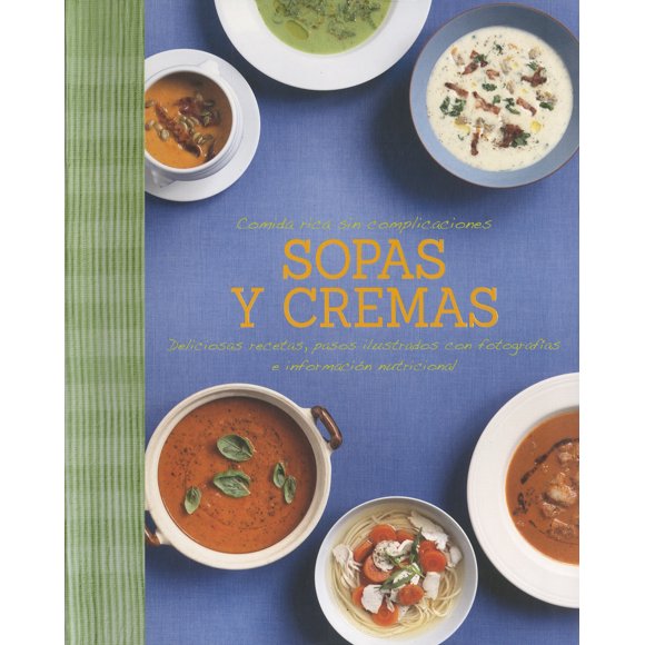 COMIDA RICA SIN COMPLICACIONES: SOPAS Y CREMAS PARRAGON BOOK PARRAGON