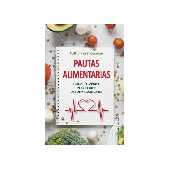 Pautas alimentarias Ediciones Obelisco Pasta Blanda