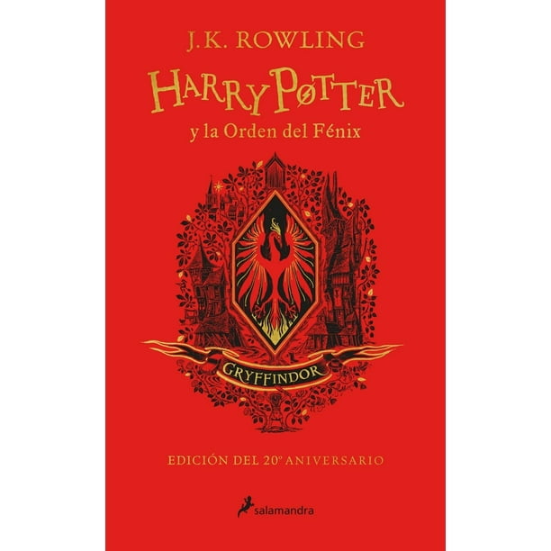 HARRY POTTER Y LA ORDEN DEL FENIX EDICIÓN GRYFFINDOR DEL 20º ANIVERSARIO SALAMANDRA INFANTIL Y JUVENIL Pasta Dura