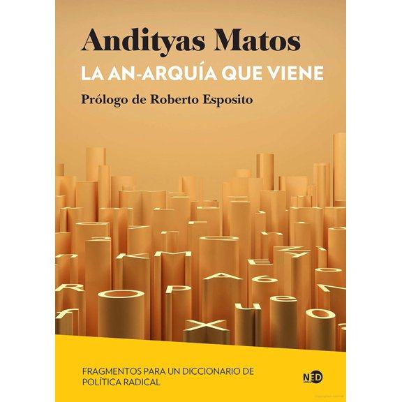 Libro La An Arquia Que Viene Tapa Blanda, Autor Andytas Matos, Editorial Ned Ediciones