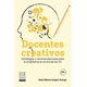 thumbnail image 1 of Docentes creativos. Estrategias y recomendaciones para la enseñanza en la era de las TIC, 1 of 2