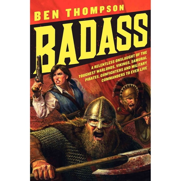 Libro Badass Tapa Blanda, Autor Ben Thompson, Editorial Harper Paperbacks