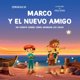 thumbnail image 1 of Marco Y El Nuevo Amigo, de Demian Bucay Pablo, Pasta blanda, 1 of 3