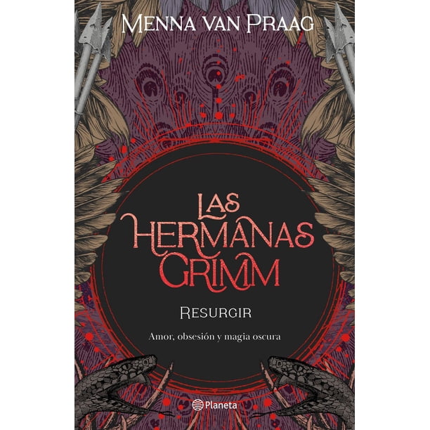 Las Hermanas Grimm 2 Planeta Resurgir 9786070799464