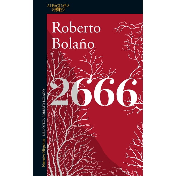 2666 ALFAGUARA ROBERTO BOLAÑO