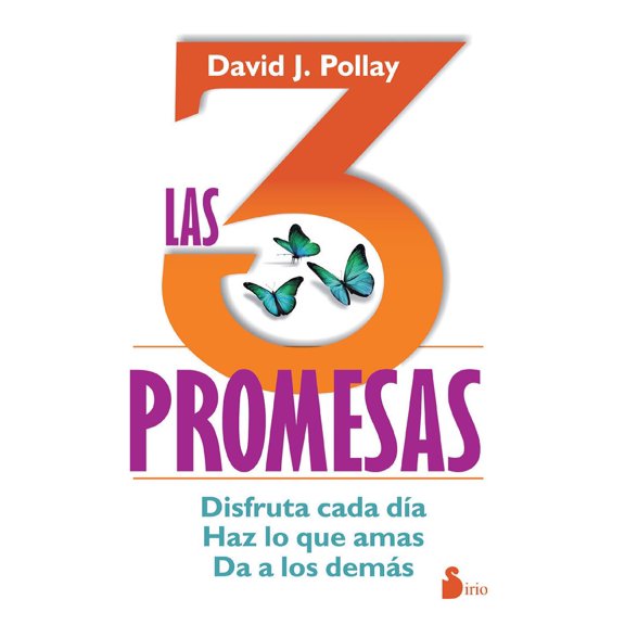 LAS 3 PROMESAS SIRIO DAVID J. POLLAY