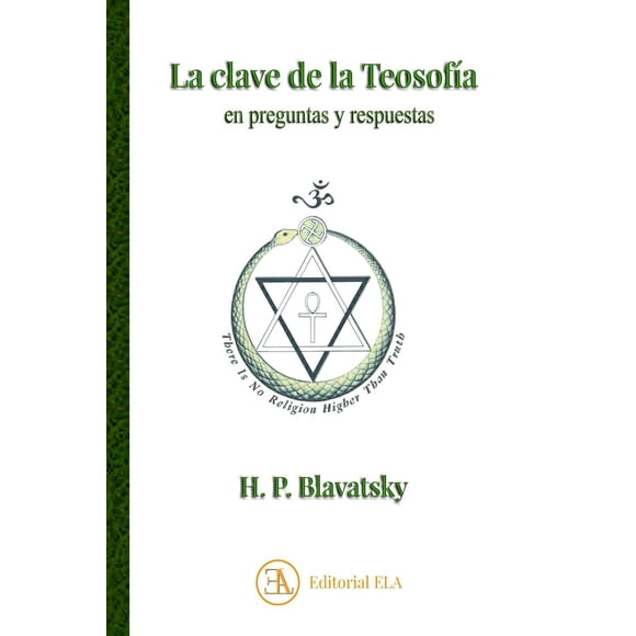 Libro La Clave De La Teosofia En Preguntas Y Respuestas Tapa Blanda, Autor H.p. Blavatsky, Editorial Ediciones Libreria Argentina