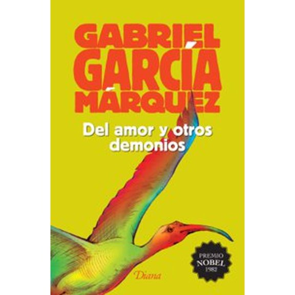 Libro Del Amor Y Otros Demonios Tapa Blanda, Autor Gabriel Garcia Marquez, Editorial Diana Mexico