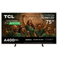 thumbnail image 1 of TCL Pantalla 75 Pulgadas QD-MiniLed NXTVISION Google TV 75A400PRO, 1 of 7