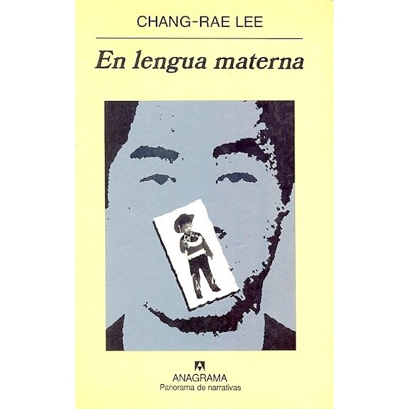 EN LENGUA MATERNA (PN) ANAGRAMA CHANG-RAE LEE