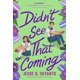 thumbnail image 1 of Didn't See That Coming (Inglés), 1 of 1