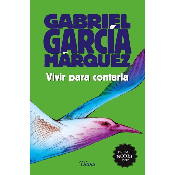 VIVIR PARA CONTARLA DIANA GABRIEL GARCIA MARQUEZ