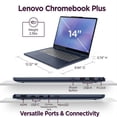 thumbnail image 2 of Lenovo Chromebook Plus Laptop con Pantalla Táctil 2 en 1 - Intel Core 3 - 14” FHD+ Táctil - Teclado Retroiluminado - 8GB RAM 128GB +2TB Almacenamiento en la Nube - Lector de Tarjetas SD - Google, 2 of 6