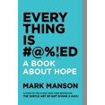 thumbnail image 1 of EVERYTHING IS #@!ED A BOOK ABOUT HOPE, 1 of 2