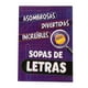 thumbnail image 1 of Libro de Pasatiempos Prichos Visions ST Publishing LLC Sopas de Letras 80 Páginas Formato Gigante, 1 of 4