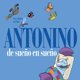thumbnail image 1 of Antonino de sueño en sueño, de Juan Arjona, A buen paso, 1 of 2