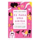 thumbnail image 1 of Es Para Una Amiga María José Osorio (No para ti, Obvio), 1 of 2