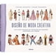 thumbnail image 1 of Libro Diseño De Moda Creativa Tapa Blanda, Autor Justine Lecouffe, Editorial Librero, 1 of 1