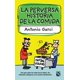 thumbnail image 1 of LA PERVERSA HISTORIA DE LA COMIDA, 1 of 2
