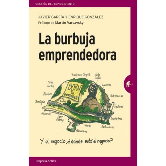 LA BURBUJA EMPRENDEDORA EMPRESA ACTIVA JAVIER GARCIA