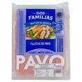 thumbnail image 1 of Fajitas de Pavo Dos Familias Congeladas Naturalmente 500 g, 1 of 6