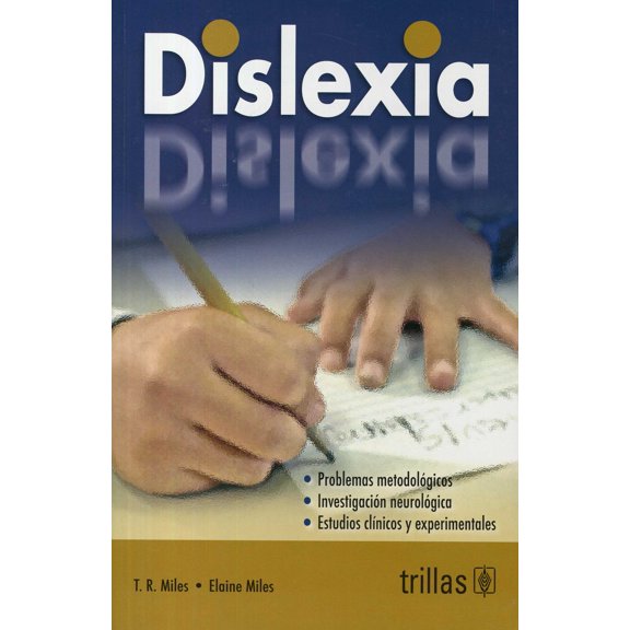 DISLEXIA TRILLAS THOMAS RICHARD MILES