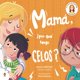 thumbnail image 1 of Mamá, ¿por qué tengo celos?, de Jiménez Diana, Penguin Kids, 1 of 2