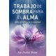 thumbnail image 1 of Trabajo de sombra para el alma Blanco, 1 of 2